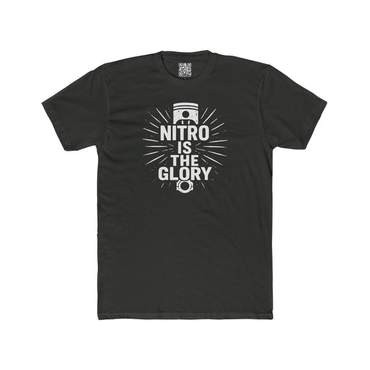 Nitro Is The Glory Unisex Cotton Crew Tee